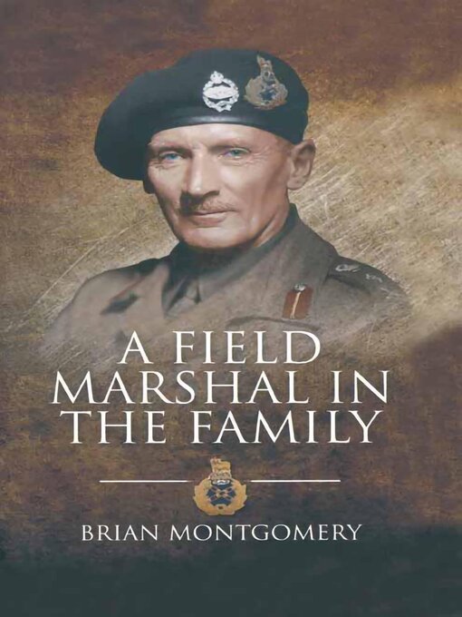 Title details for A Field Marshal in the Family by Brian Montgomery - Available